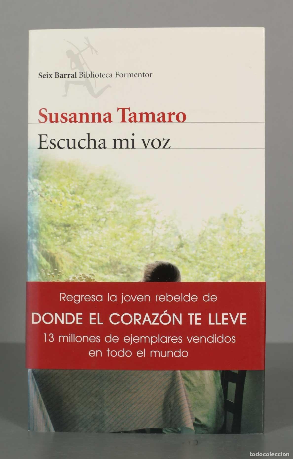 Libros de segunda mano: Escucha mi voz Tamaro, Susanna. PRIMERA EDICION