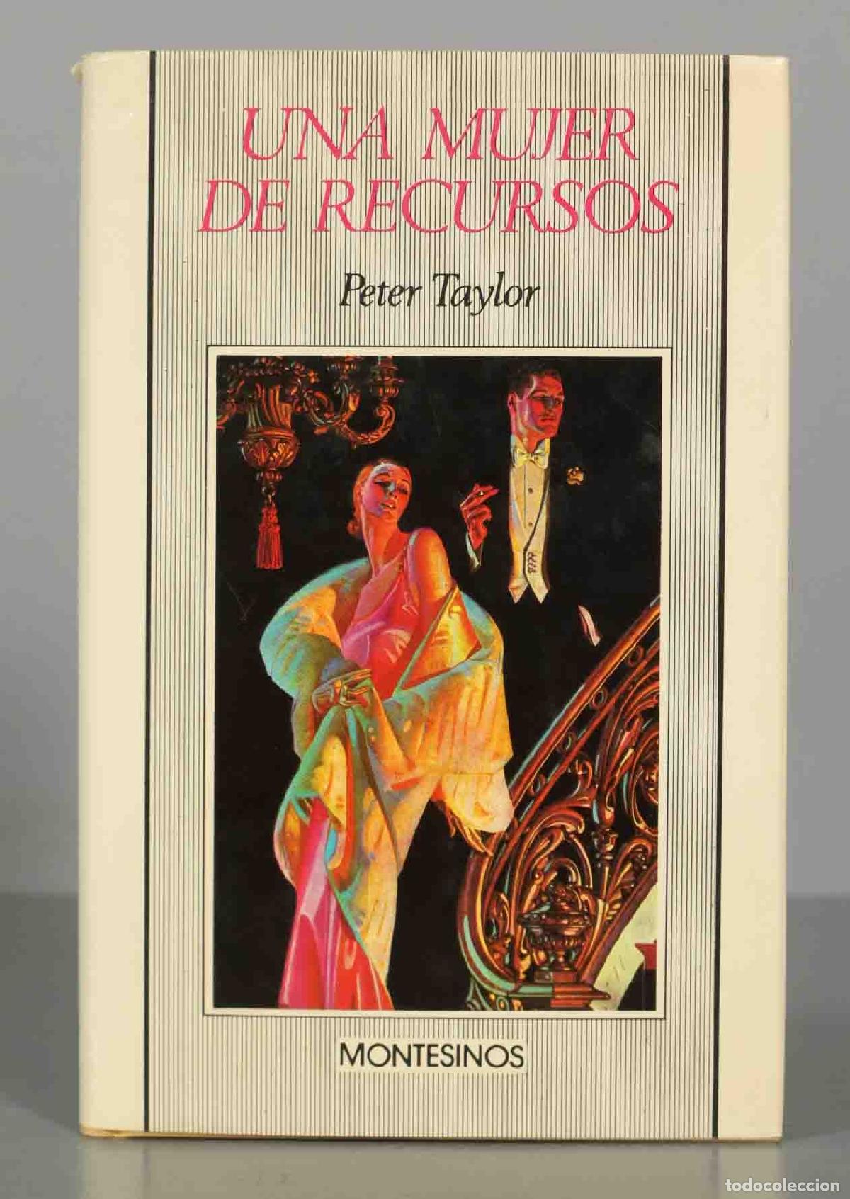 Gebrauchte B&uuml;cher: Una mujer de recursos Peter Hillsman Taylor. PRIMERA EDICION