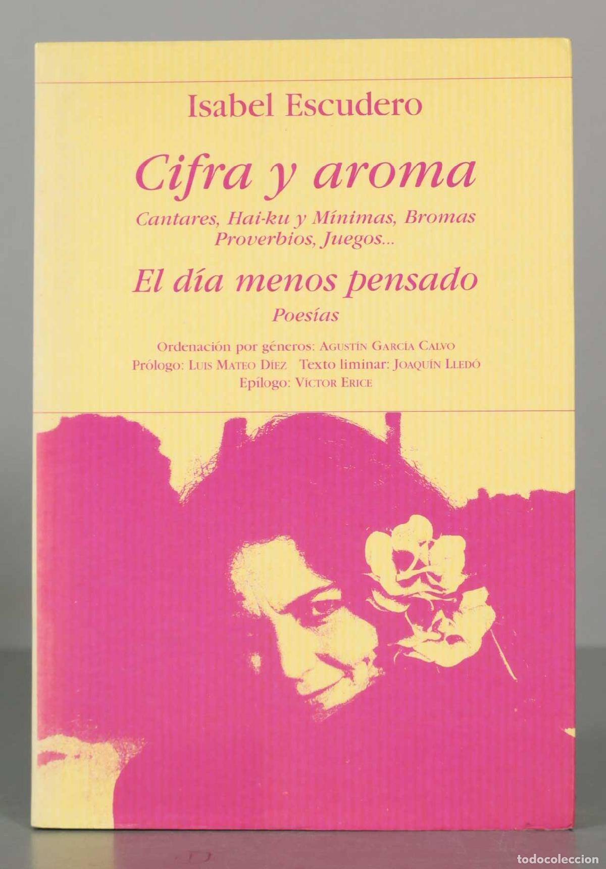 Libros de segunda mano: Cifra y aroma Escudero, Isabel. PRIMERA EDICION