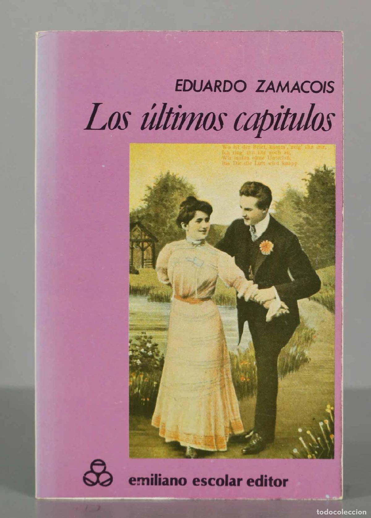 Second hand books: Los &uacute;ltimos Cap&iacute;tulos Eduardo Zamacois