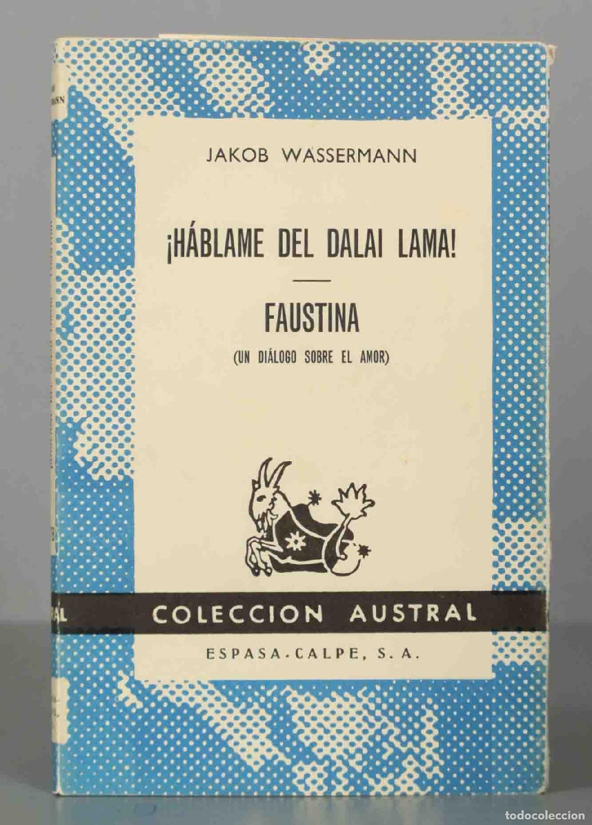 Libros de segunda mano: &iexcl;H&aacute;blame del Dalai Lama! Wassermann, Jakob AUSTRAL