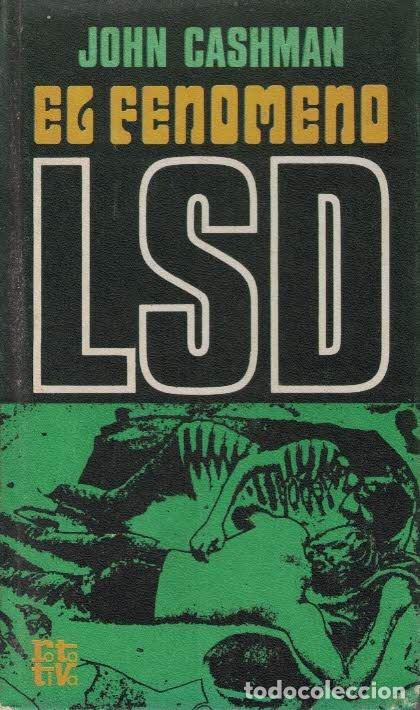 Libros de segunda mano: John Cashman. El fen&oacute;meno LSD. - Foto 1