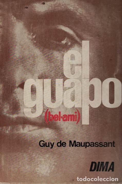 Libros de segunda mano: Guy de Maupassant. El guapo. - Foto 1