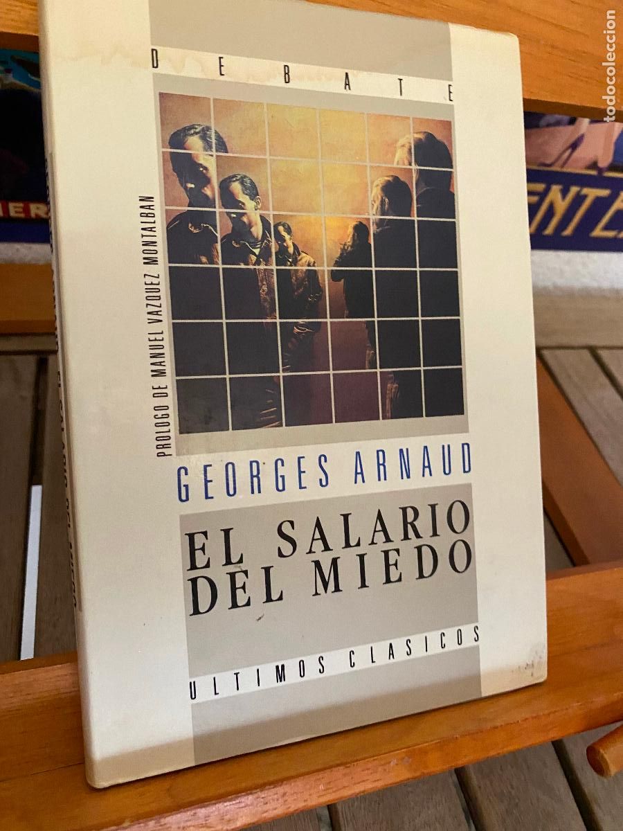 Libros de segunda mano: EL SALARIO DEL MIEDO. GEORGE ARNAUD. EDITORIAL DEBATE