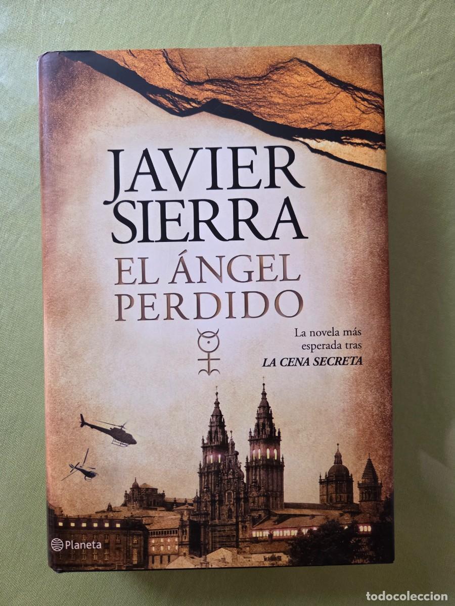 Libros de segunda mano: El &aacute;ngel perdido. Javier Sierra. - Foto 1