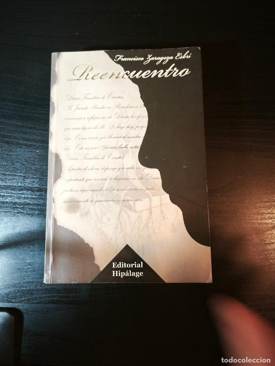 Libros de segunda mano: Reencuentro - Francisco Zaragoza Esbr&iacute; - Foto 1