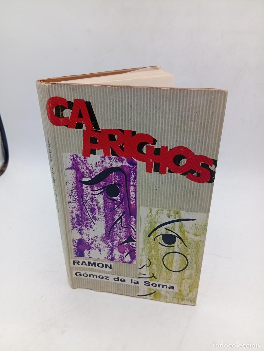 Libros de segunda mano: CAPRICHOS. RAMON GOMEZ DE LA SERNA. 1963. PAGS : 256. - Foto 1