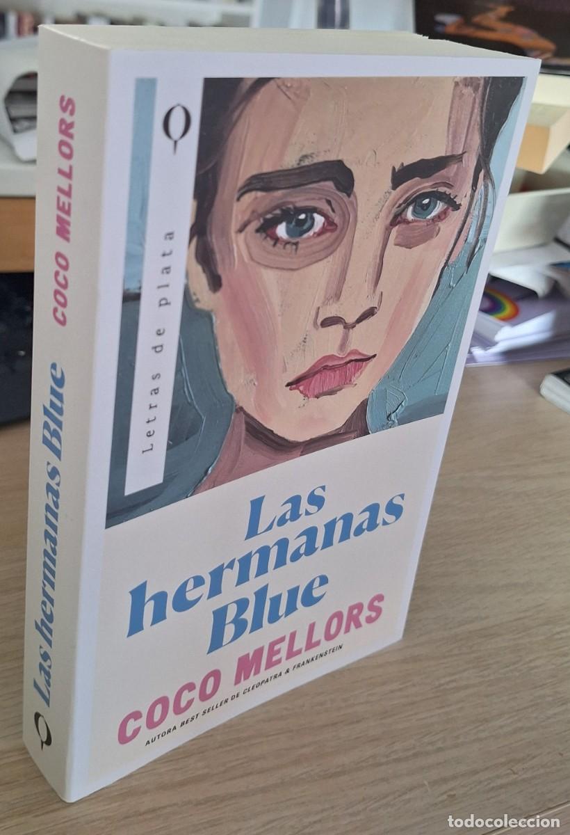 Libros de segunda mano: LAS HERMANAS BLUE - MELLORS, COCO - Foto 1