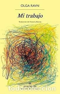 Libros de segunda mano: MI TRABAJO Olga Ravn - Foto 1