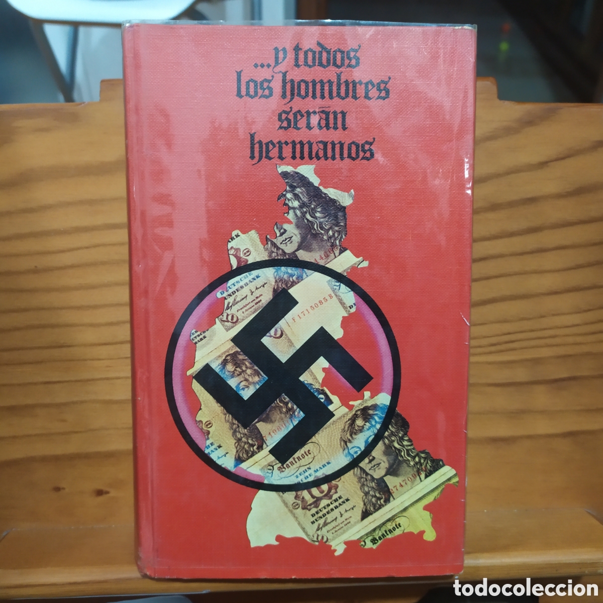 Libros de segunda mano: ... Y todos los hombres ser&aacute;n hermanos de Johannes M. Simmel - C&iacute;rculo de Lectores 1970