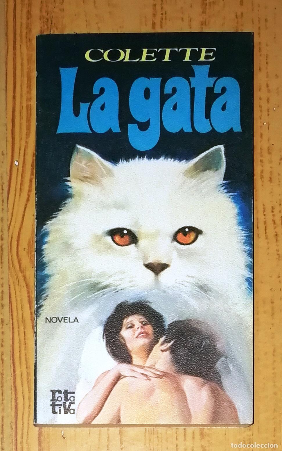 Libri di seconda mano: LA GATA (Rotativa ; 151) / Colette. - Plaza & Jan&eacute;s, 1976