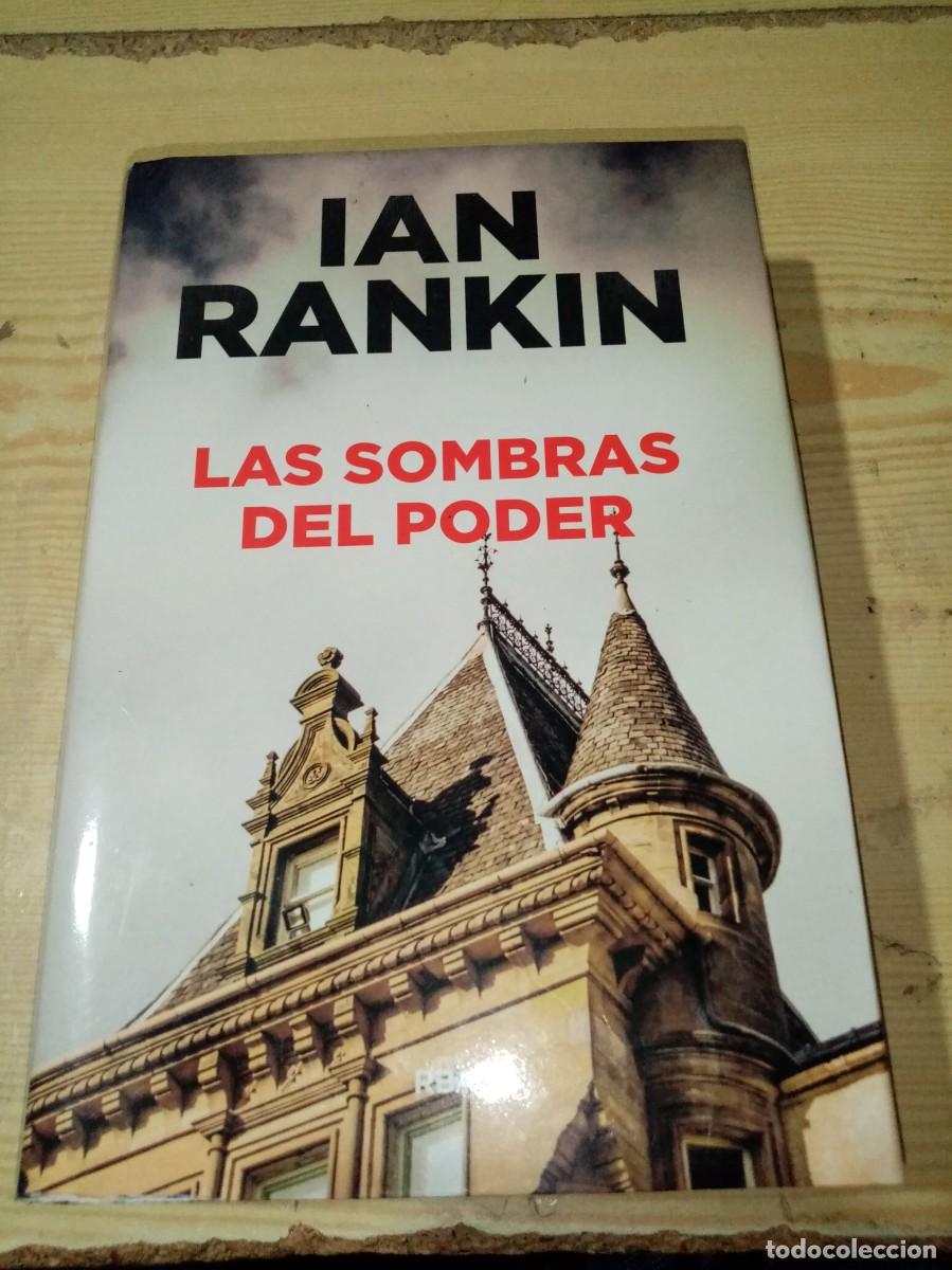 Libros de segunda mano: LAS SOMBRAS DEL PODER. IAN RANKIN. EST25B1 - Foto 1