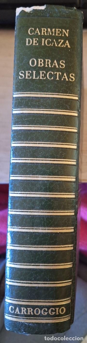 Libros de segunda mano: OBRAS SELECTAS. - ICAZA, Carmen de.