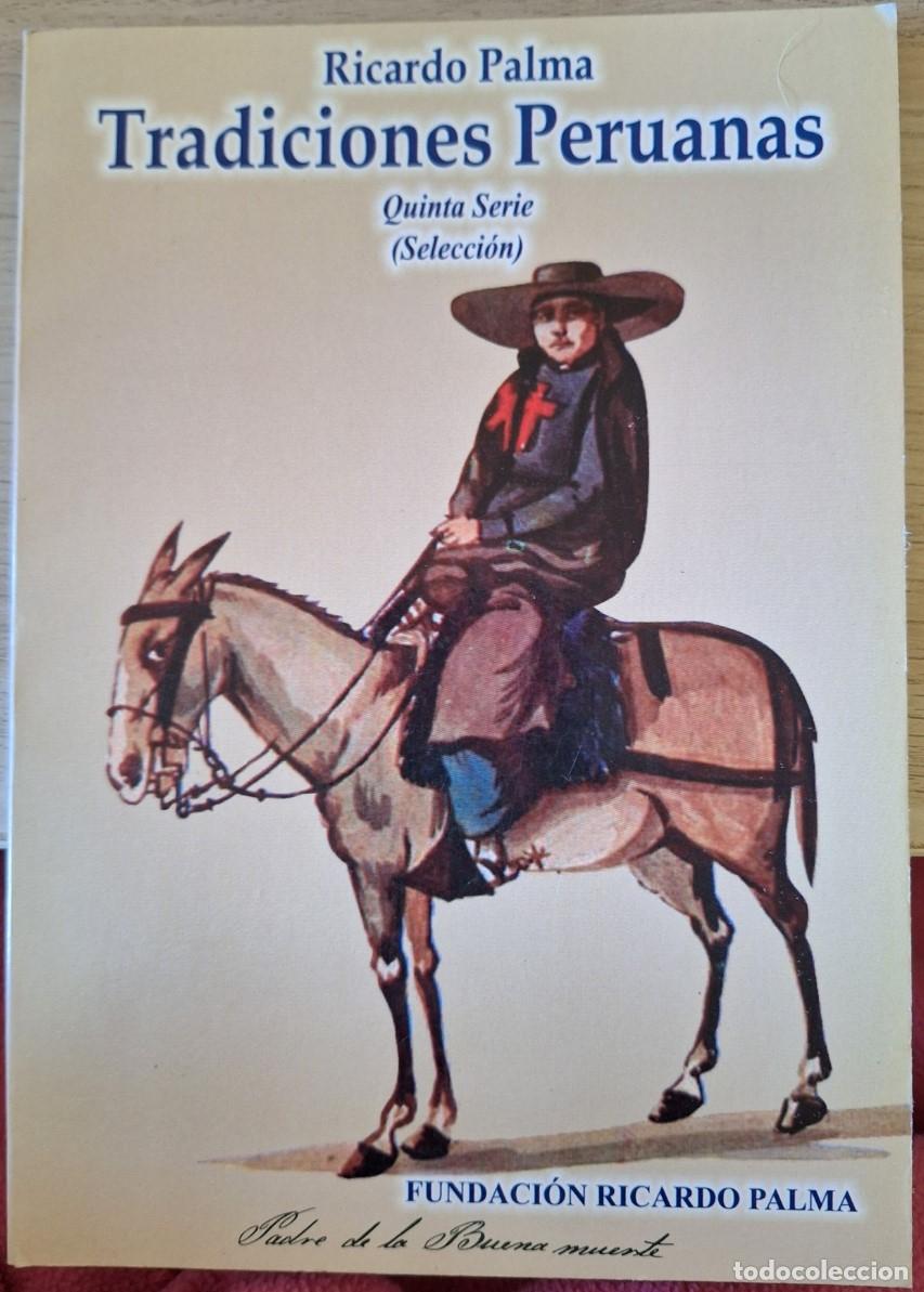 Libros de segunda mano: TRADICIONES PERUANAS. QUINTA SERIE (SELECCI&Oacute;N). - PALMA, Ricardo.