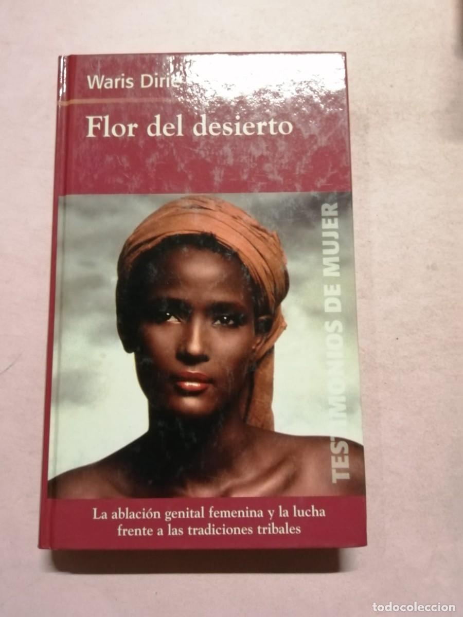 Libros de segunda mano: FLOR DEL DESIERTO (WARIS DIRIE) - Foto 1