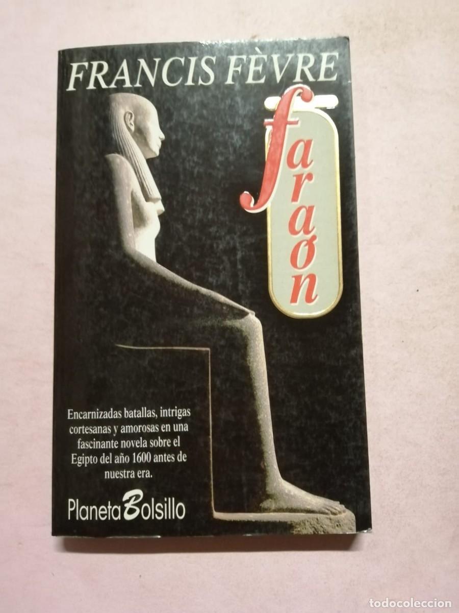 Libros de segunda mano: FARAON (FRANCIS FEVRE) - Foto 1