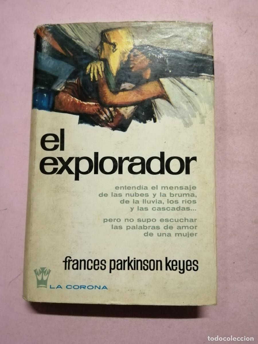 Libros de segunda mano: EL EXPLORADOR (FRANCES PARKINSON KEYES) - Foto 1