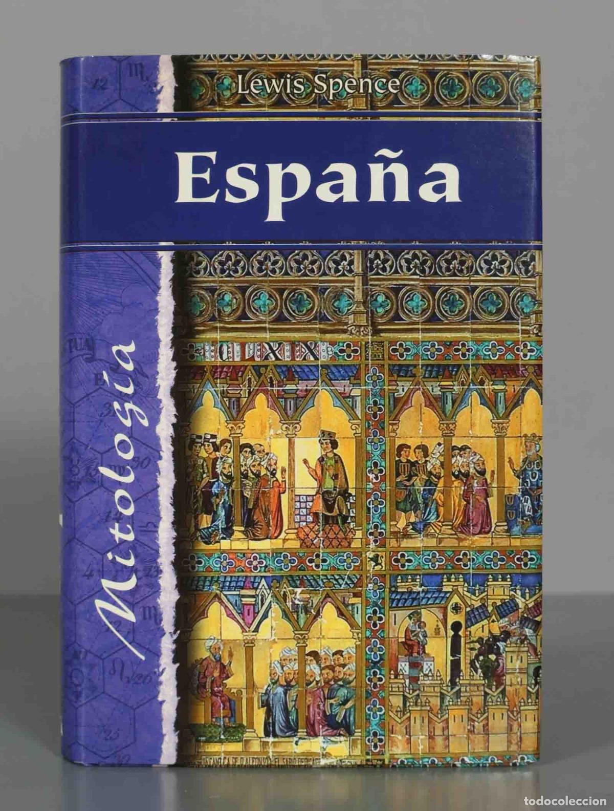 Libri di seconda mano: Mitologia Espa&ntilde;a Lewis Spence