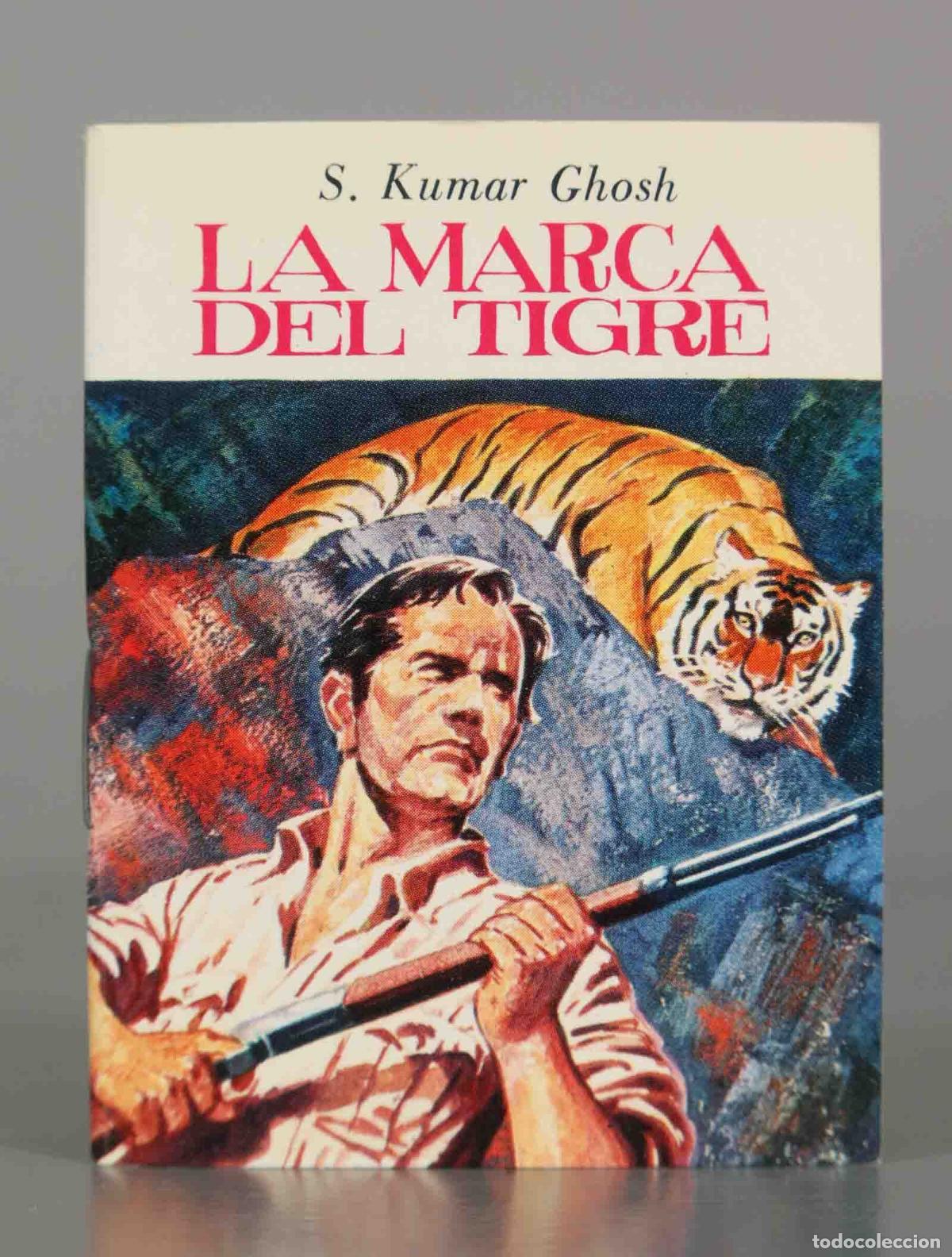 Libri di seconda mano: LA MARCA DEL TIGRE. KUMAR GHOSH, S. MINIBIBLIOTECA