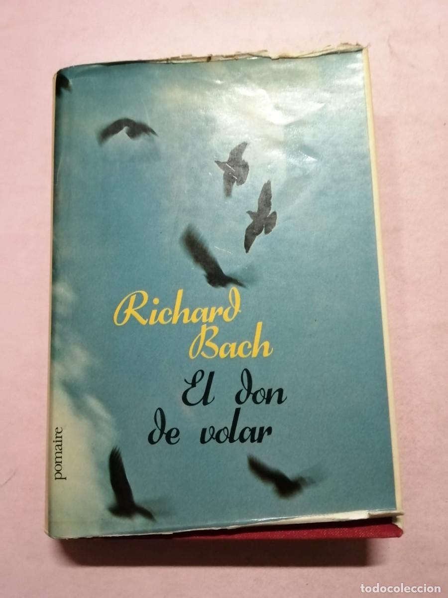 Libros de segunda mano: EL DON DE VOLAR (RICHARD BACH) - Foto 1