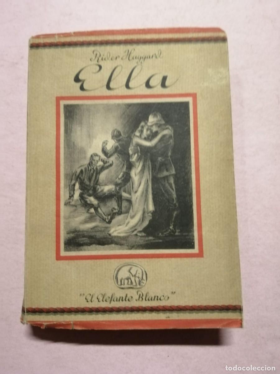 Libros de segunda mano: ELLA (H. RIDER HAGGARD) - Foto 1