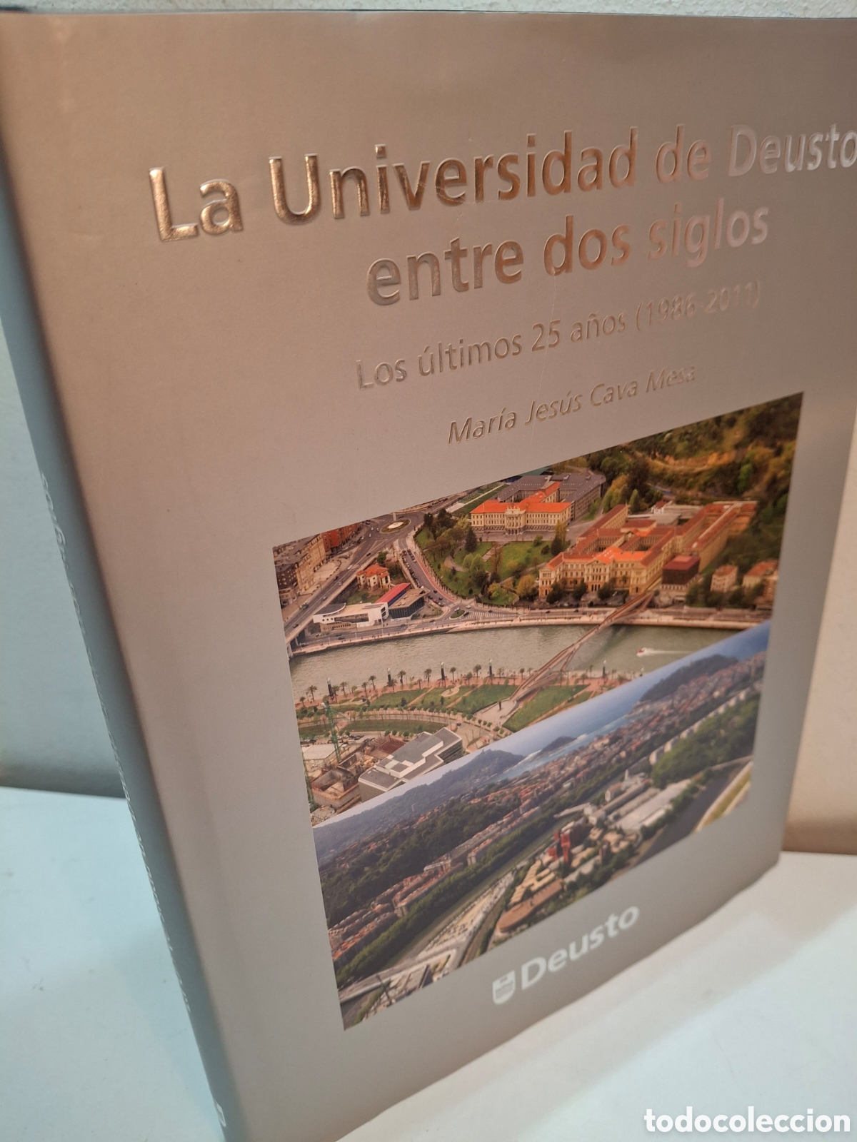Second hand books: LA UNIVERSIDAD DE DEUSTO ENTRE DOS SIGLOS, LOS ULTIMOS 25 A&Ntilde;OS (1986-2011), 2011
