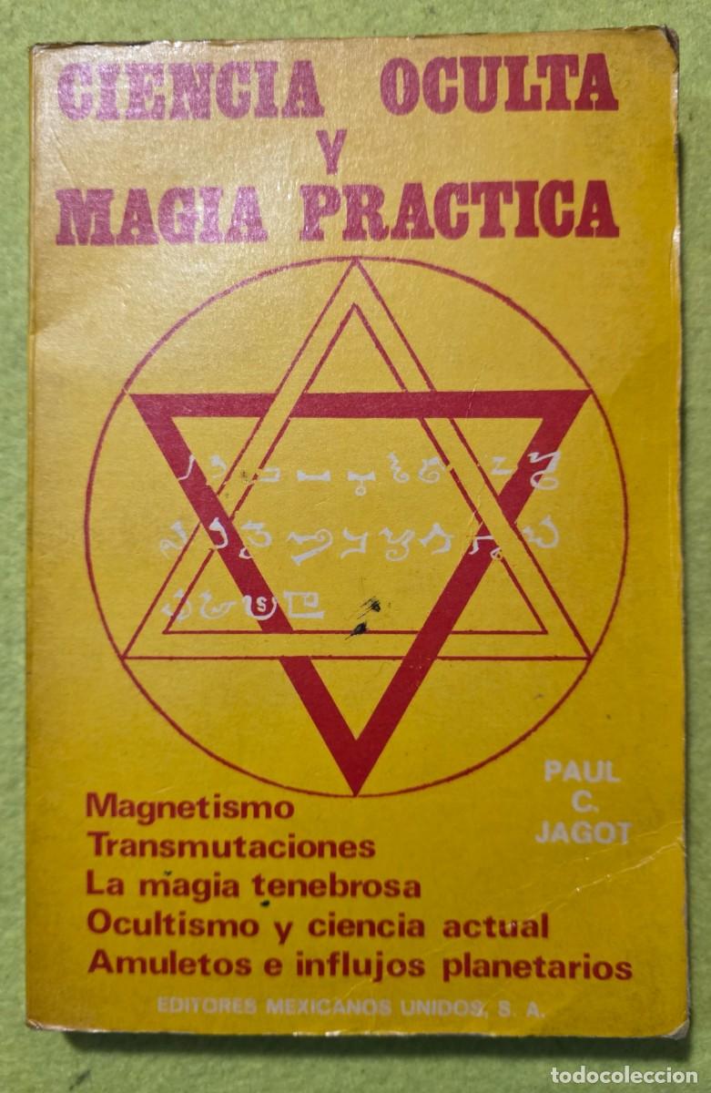 Libros de segunda mano: Ciencia oculta y m&aacute;gia pr&aacute;ctica. - Foto 1
