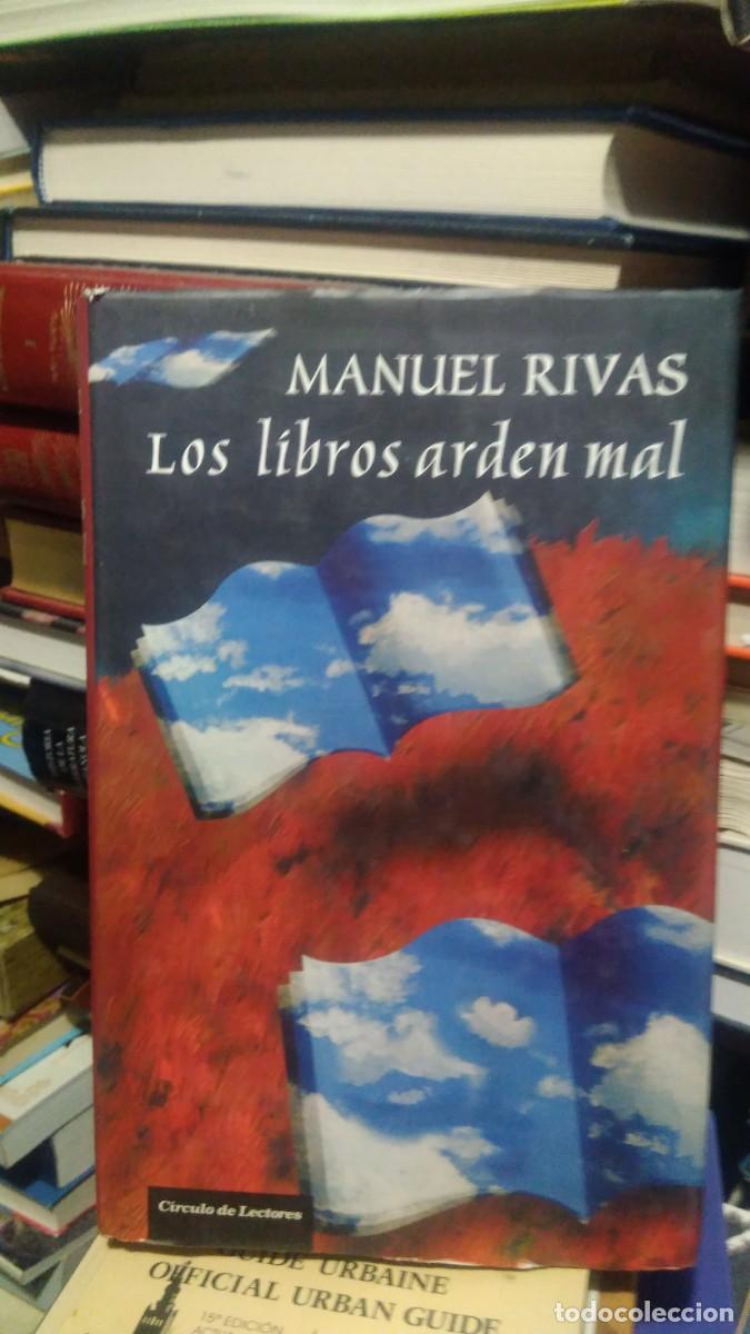 Libros de segunda mano: Manuel Rivas los libros arden mal circulo de lectores - Foto 1