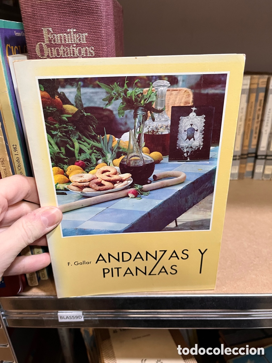 Libri di seconda mano: Blas59D F. Gallar ANDANZAS y PITANZAS