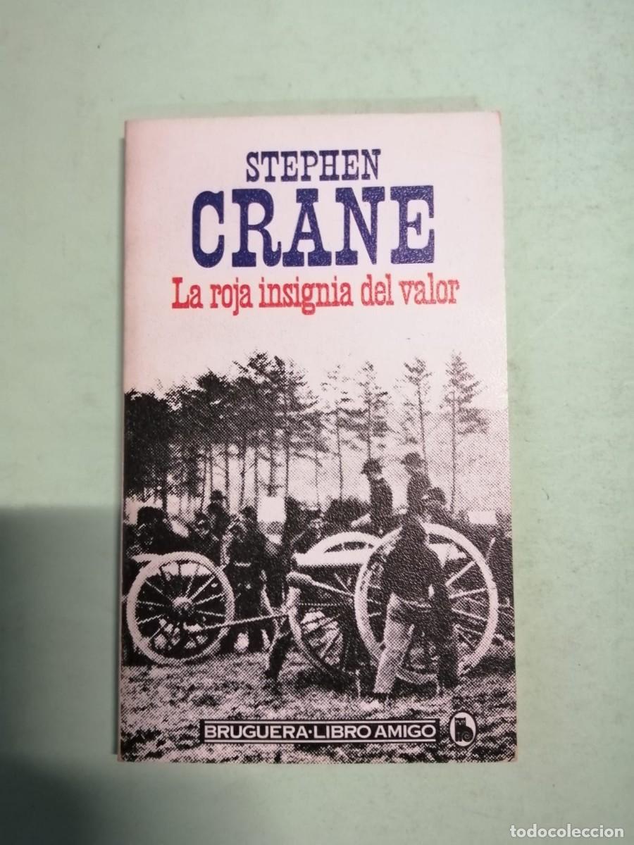 Libros de segunda mano: LA ROJA INSIGNIA DEL VALOR (STEPHEN CRANE) - Foto 1