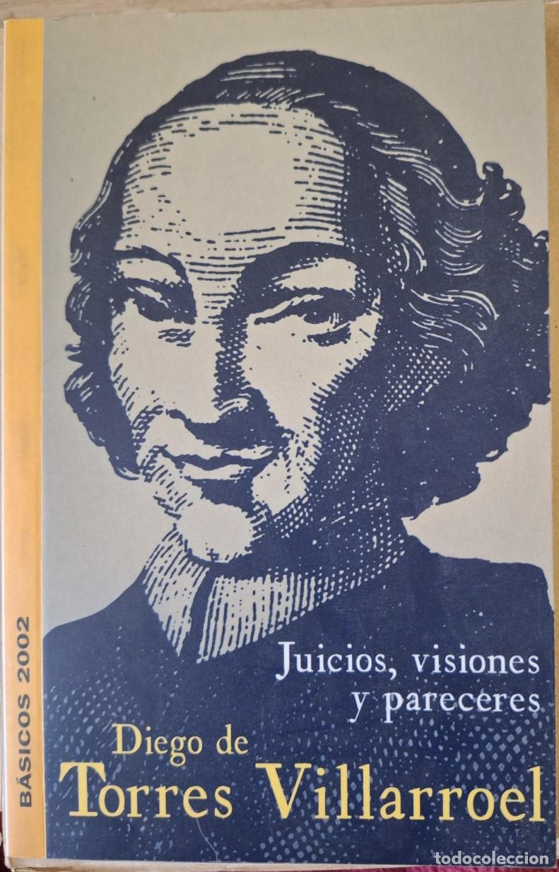 Libros de segunda mano: JUICIOS, VISIONES Y PARECERES. - TORRES VILLAROEL, Diego de.