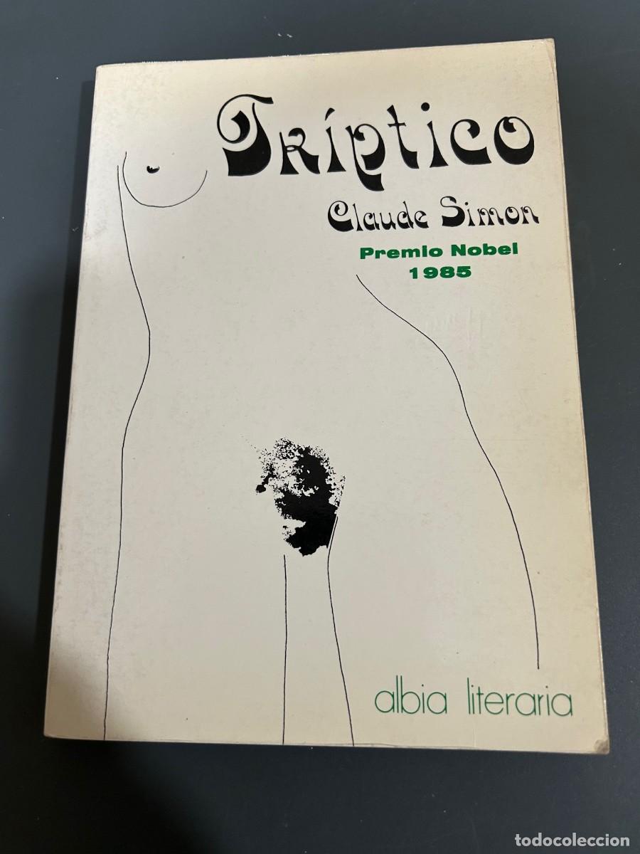 Libros de segunda mano: TRIPTICO. CLAUDE SIMON. PREMIO NOBEL 1985.
