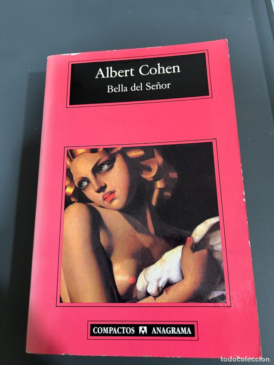 Libros de segunda mano: LA BELLA DEL SE&Ntilde;OR. ALBERT COHEN. - Foto 1