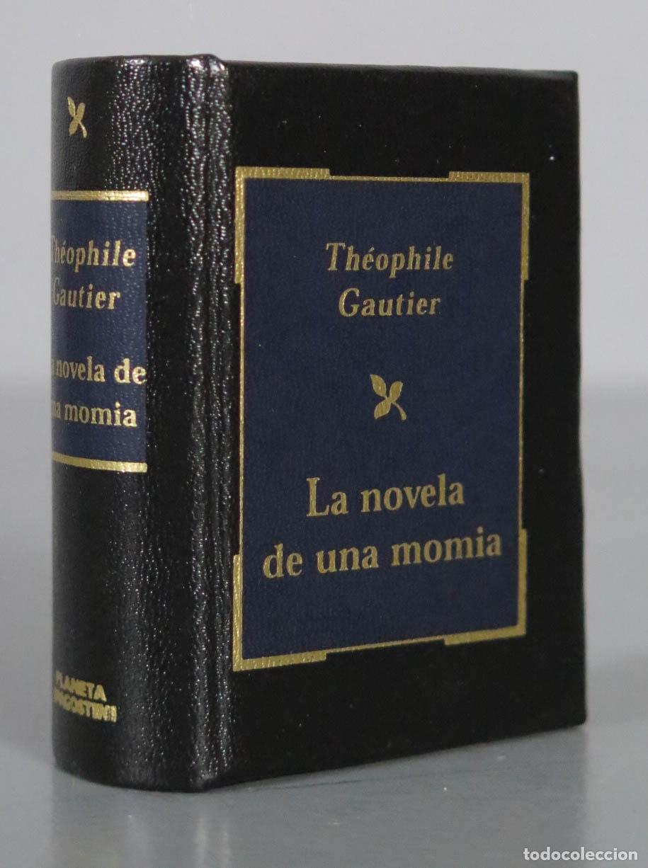 Gebrauchte B&uuml;cher: LA NOVELA DE UNA MOMIA. GAUTIER. PLANETA. LIBRO MINIATURA