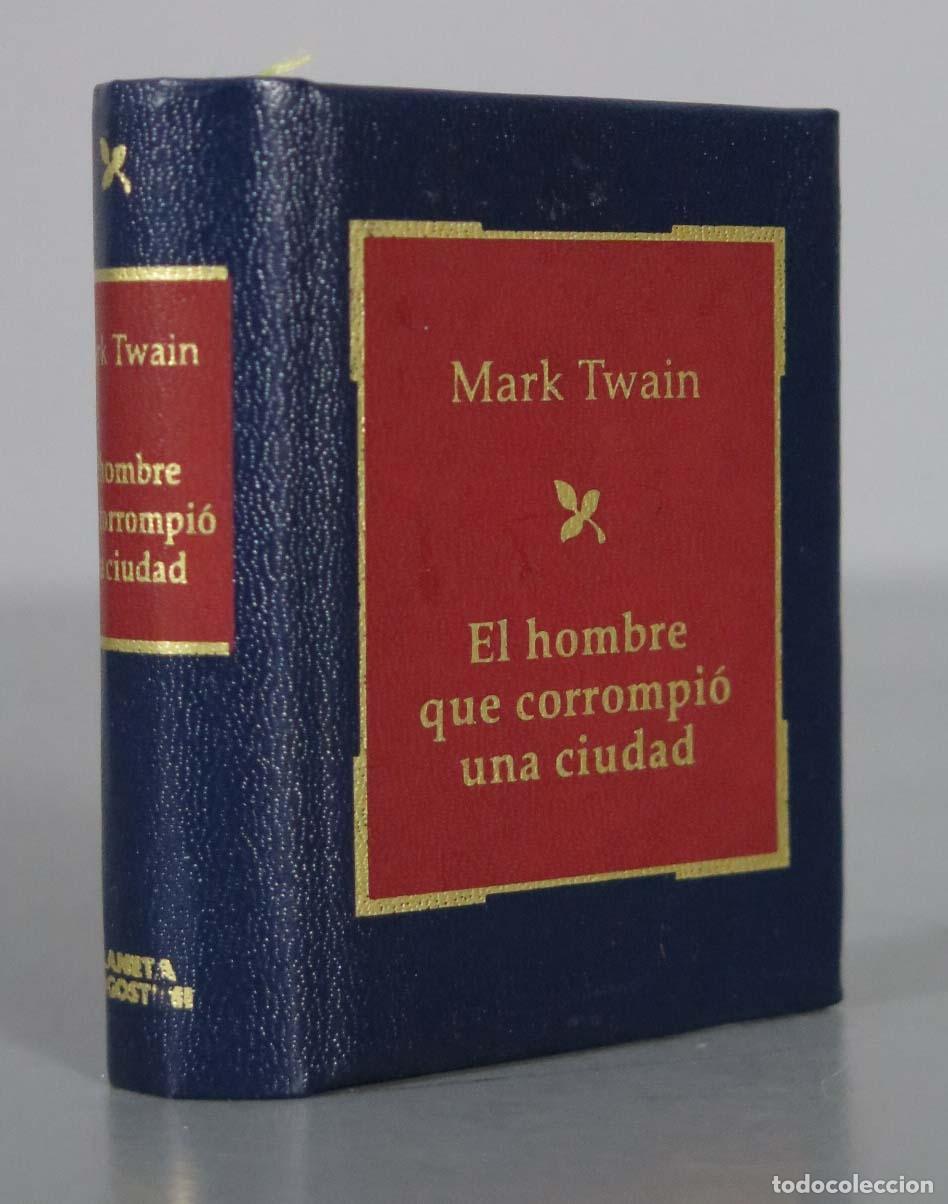 Gebrauchte B&uuml;cher: El hombre que corrompi&oacute; una ciudad. TWAIN PLANETA. LIBRO MINIATURA
