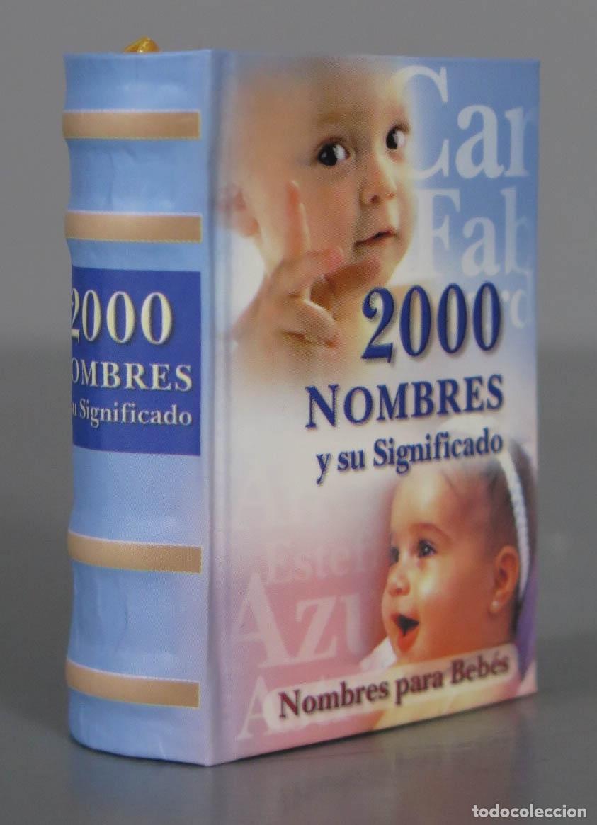 Libri di seconda mano: 2000 NOMBRES Y SU SIGNIFICADO. NOMBRES PARA BEBES. LIBRO MINIATURA