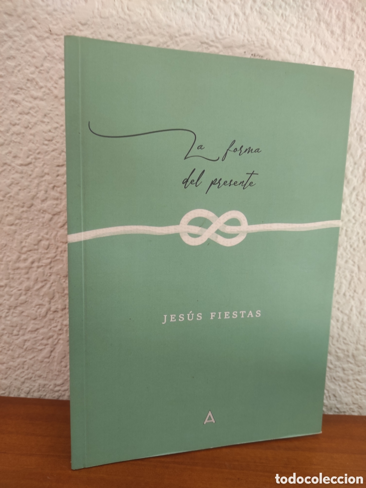 Libri di seconda mano: La forma del presente . Jes&uacute;s Fiestas (DEDICADO POR AUTOR)