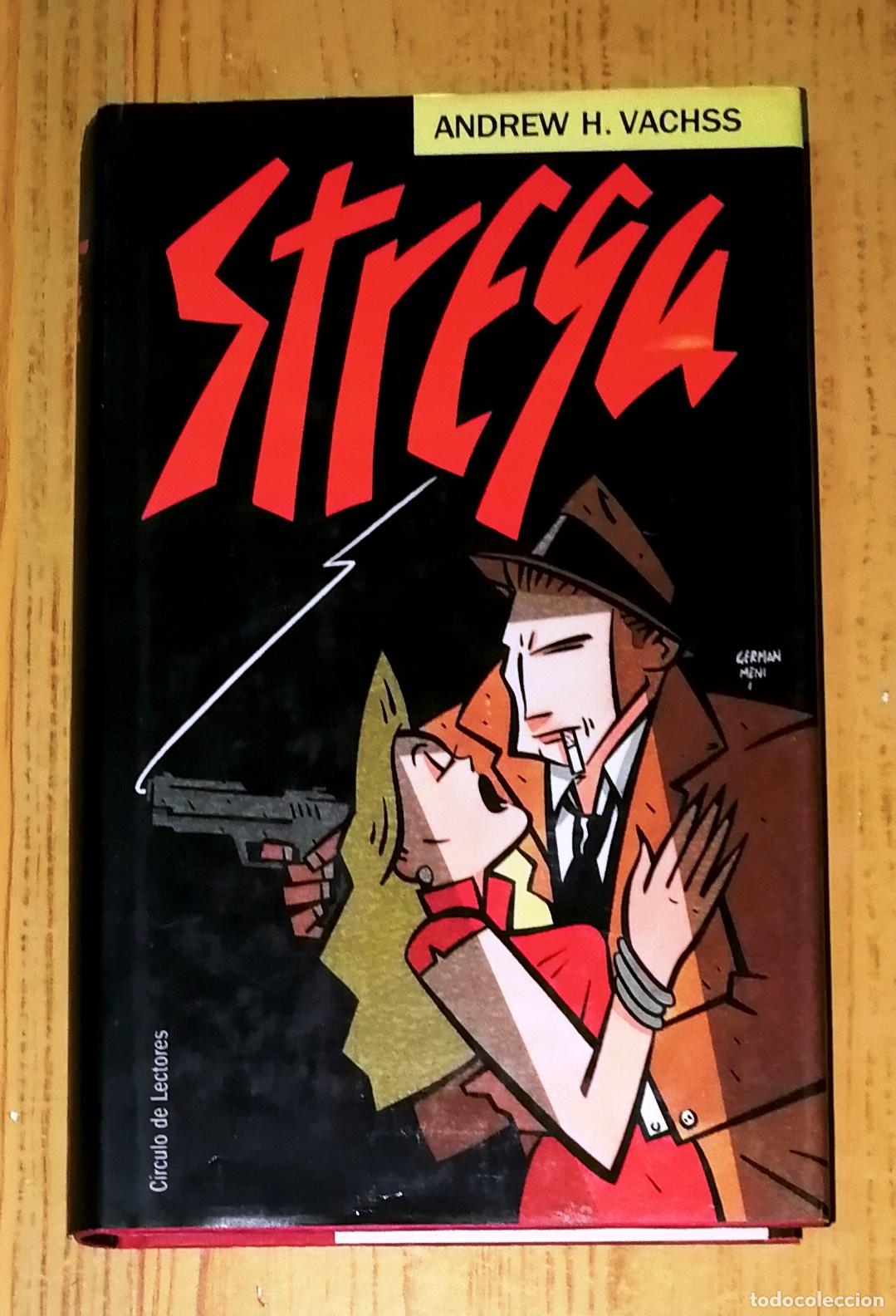 Libros de segunda mano: STREGA / Andrew H. Vachss. - C&iacute;rculo de Lectores, 1990