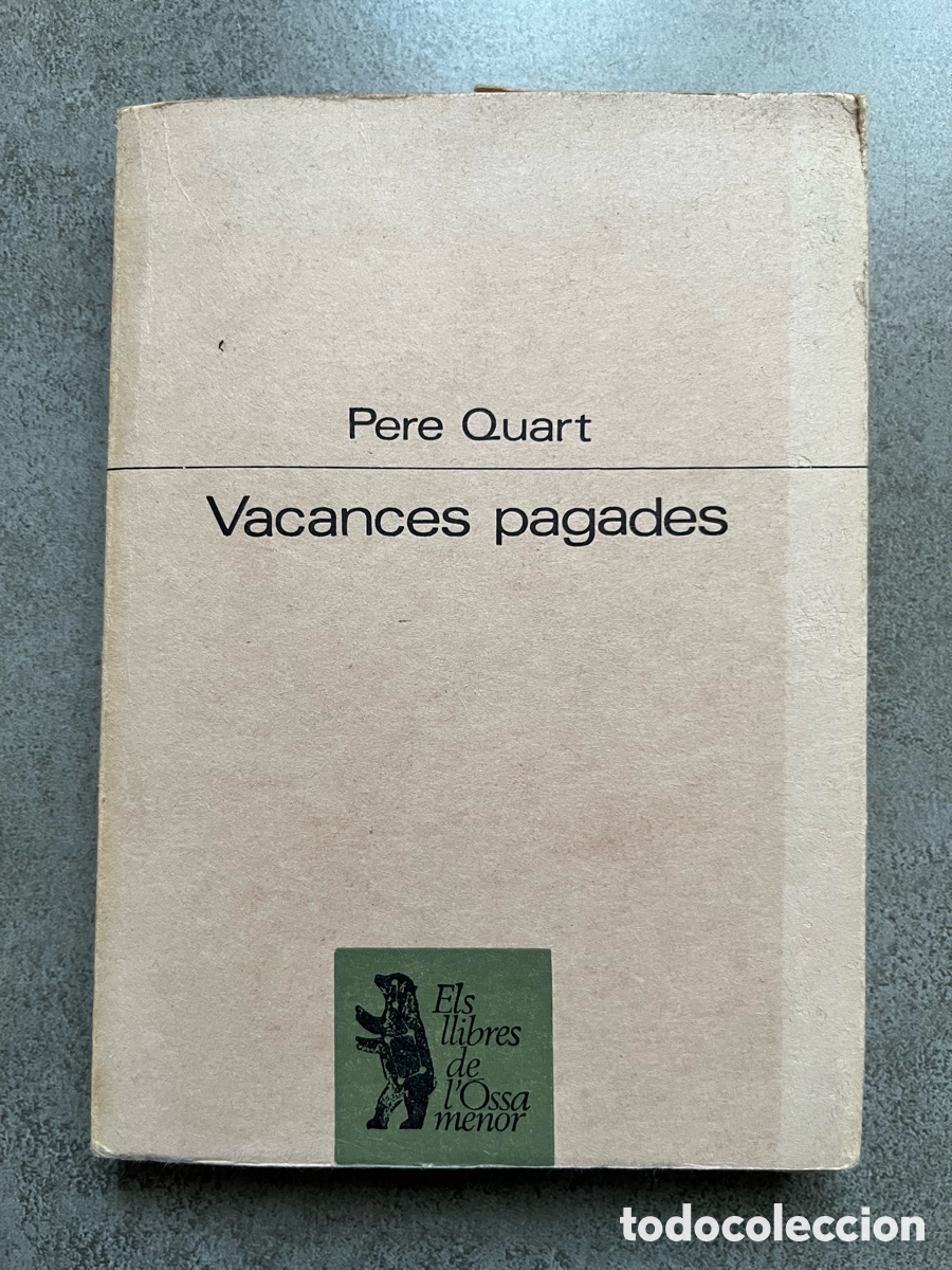 Gebrauchte B&uuml;cher: Libro Pere Quart - Vacances pagades