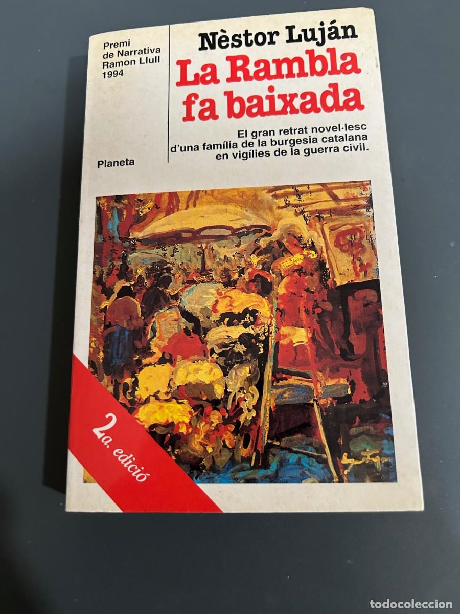 Libros de segunda mano: LA RAMBLA FA BAIXADA. N&Eacute;STOR LUJ&Aacute;N. - Foto 1
