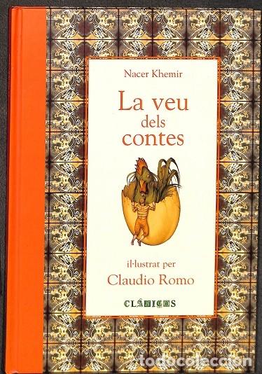 Gebrauchte B&uuml;cher: LA VEU DELS CONTES - NACER KHEMIR - CLASICOS UNIVERSALES - 2004