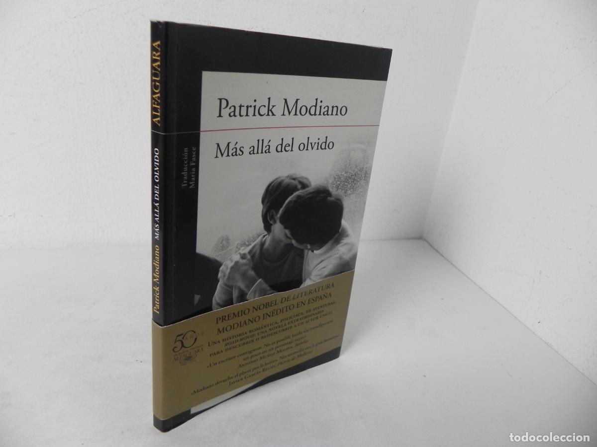 Libros de segunda mano: M&Aacute;S ALL&Aacute; DEL OLVIDO (PATRICK MODIANO) ALFAGUARA-2014
