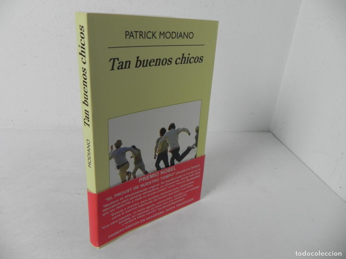 Libros de segunda mano: TAN BUENOS CHICOS (PATRICK MODIANO) ALFAGUARA-2015 1&ordf; EDICI&Oacute;N