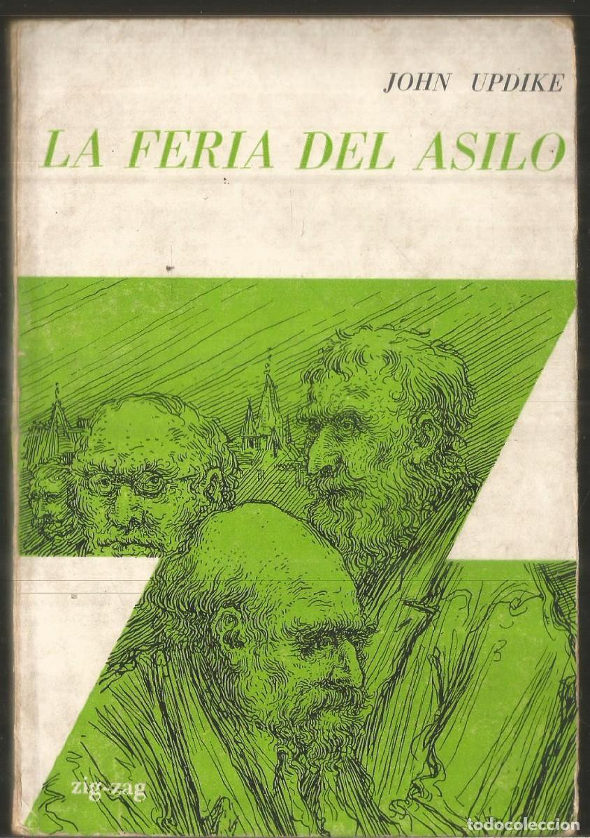 Libros de segunda mano: JOHN UPDIKE. LA FERIA DEL ASILO. ZIG-ZAG - Foto 1