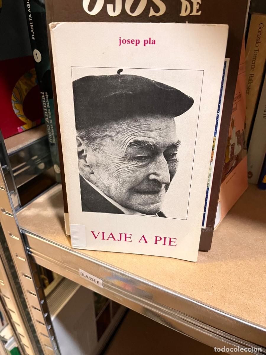 Libros de segunda mano: BLAS59E VIAJE A PIE. JOSEP PLA - Foto 1