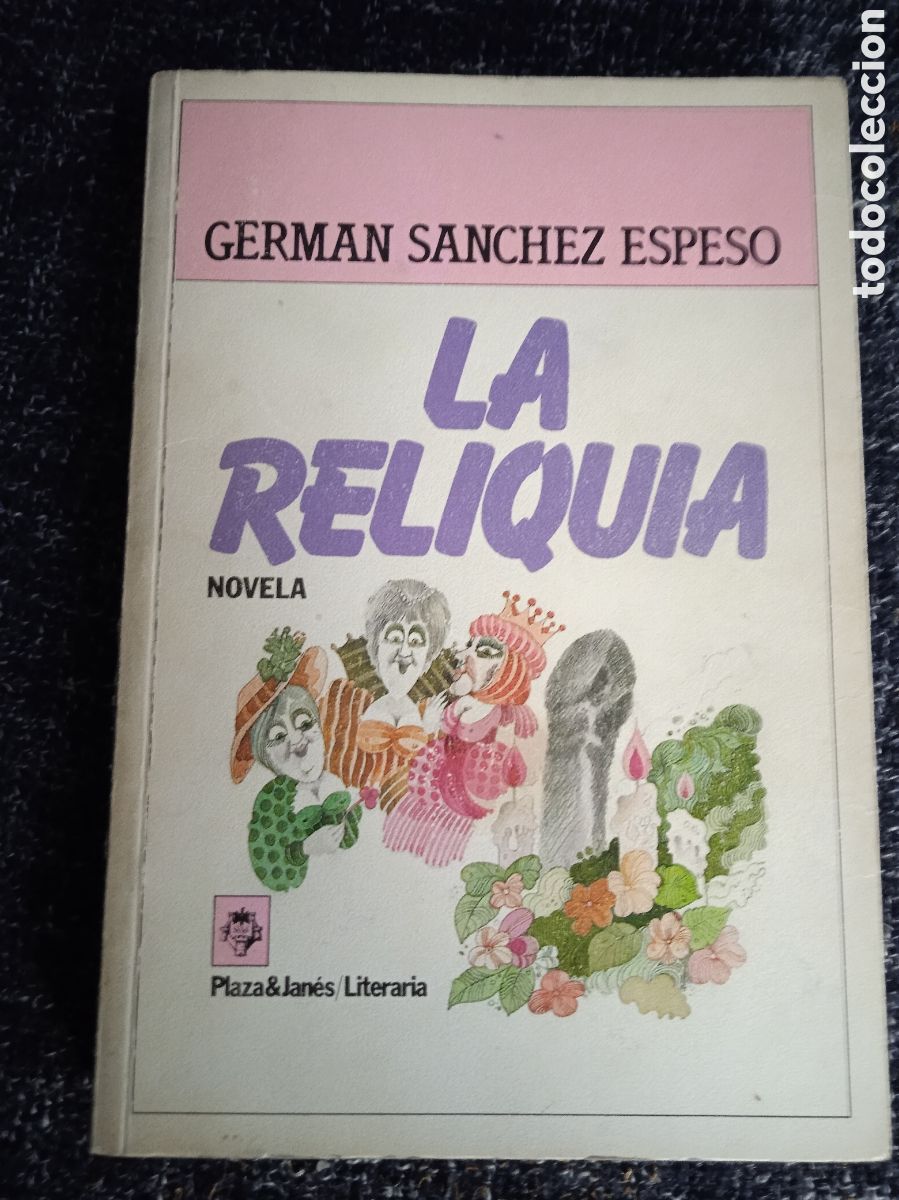 Gebrauchte B&uuml;cher: LA RELIQUIA. / GERMAN SANCHEZ ESPESO