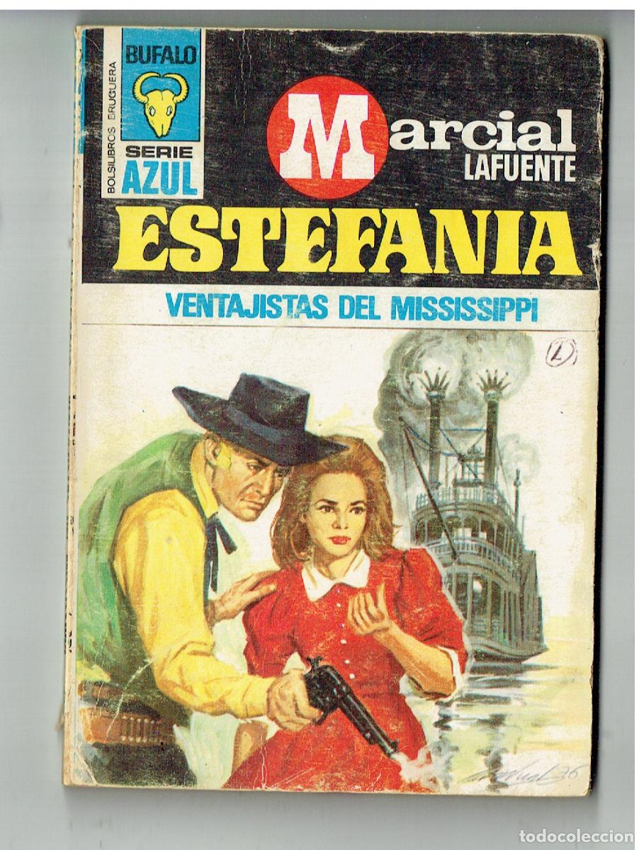 Gebrauchte B&uuml;cher: B&Uacute;FALO AZUL. N&ordm; 232. VENTAJISTAS DEL MISSISSIPPI. MARCIAL LAFUENTE ESTEFAN&Iacute;A. BRUGUERA. (V. 1)
