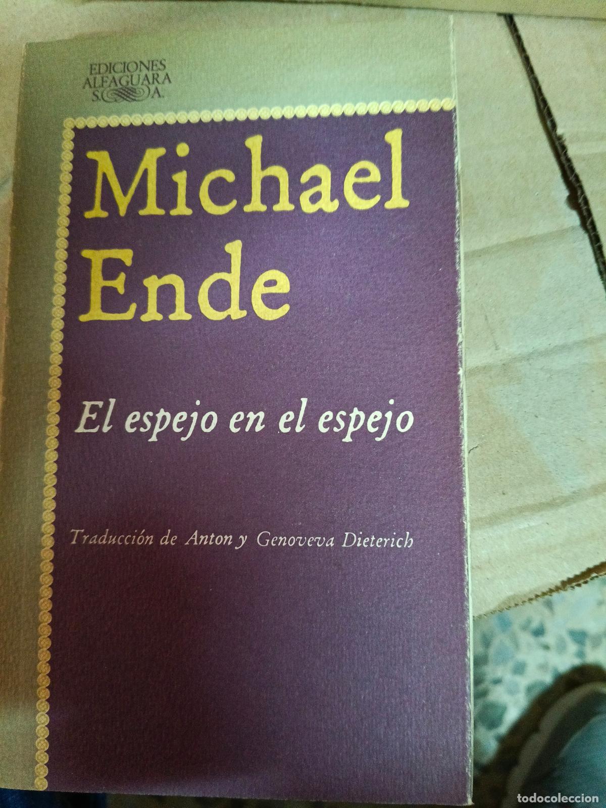Libros de segunda mano: El espejo en el espejo.- Ende, Michael - Foto 1