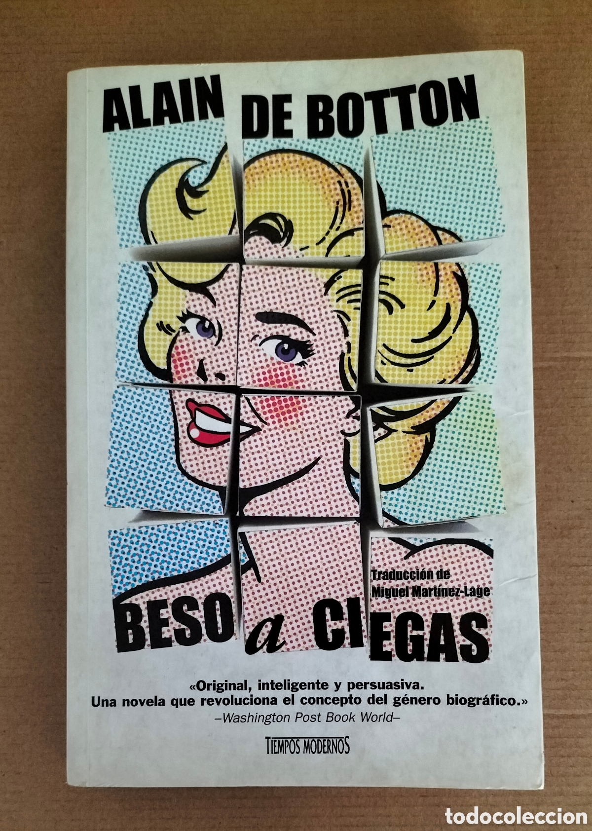 Libros de segunda mano: Beso a ciegas. Alain de Botton. Tiempos modernos. Ediciones B, 1999. Libro