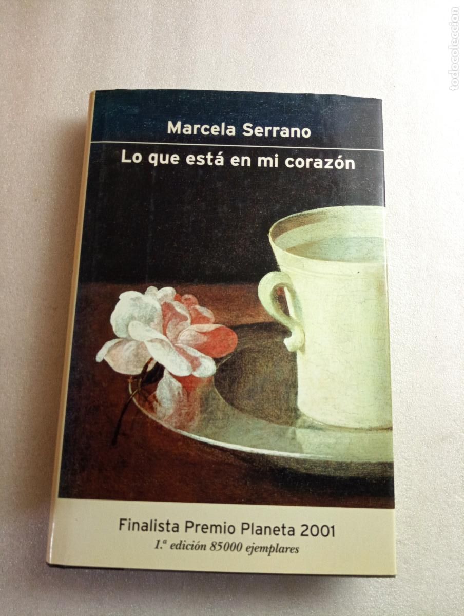 Libros de segunda mano: LO QUE EST&Aacute; EN MI CORAZ&Oacute;N - Marcela Serrano - Foto 1